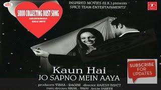 Kaun hai Jo sapno mein aaya movie all song album casset jhankar  original songs
