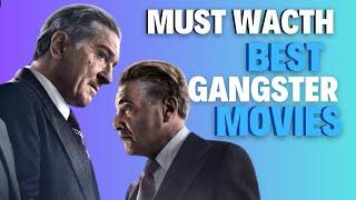 top o5  Best Gangster Movies you must watch