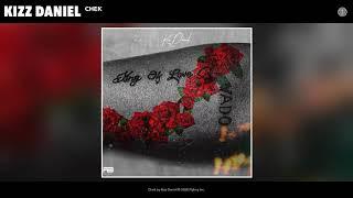 Kizz Daniel - Chek Audio