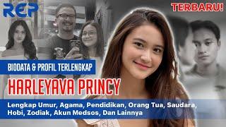 Biodata & Profil Terlengkap Harleyava Princy Putri Ferry Maryadi Lagi Dekat dengan Rizwan Fadilah