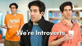 Were Introverts