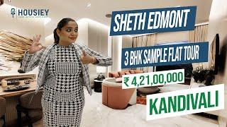 Sheth Edmont Kandivali West  3 BHK Sample Flat Tour  ashwin sheth group kandivali west