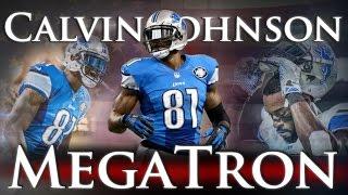 Calvin Johnson - MegaTron