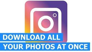 How to download all your Instagram photos at once on a computer step by step