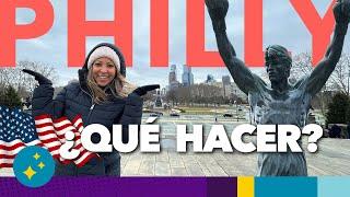 ¿Qué hacer en PHILADELPHIA?  Estados Unidos