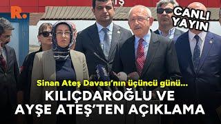 Kılıçdaroğlu ve Ayşe Ateşten son dakika açıklama Devletle tanışacaklar #CANLI