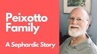 Peixotto A Portuguese-Jewish Family in the Americas