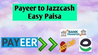 How to transfer money from Payeer to Jazzcash Easypaisa  Payeer to Easy paisa Jazzcash