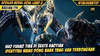 Huo Yuhao Tiba Di Sekte HaoTian Identitas Anak Tang San Terbongkar  - SOUL LAND 2 DONGHUA 114