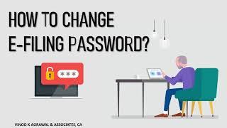 HOW TO CHANGE PASSWORD IN NEW E-FILING PORTAL?