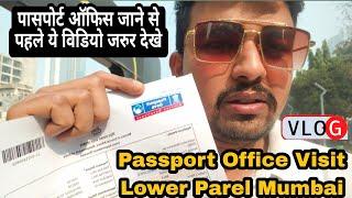 Passport Office Visit Lower Parel Mumbai  Passport online apply