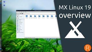 MX Linux 19 overview   simple configuration high stability solid performance