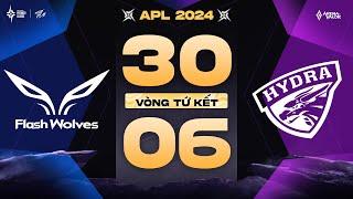 FLASH WOLVES VS HYDRA TIẾN TỚI SÂN KHẤU LỚN  VÒNG TỨ KẾT - APL 2024  NGÀY 3006