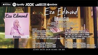 Eza Edmond - Bahagia Setiap Yang Ku Lakukan Official Video