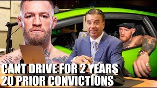 Criminal Lawyer Reacts to CONOR MCGREGORS RECENT ARREST AND GOES THROUGH HIS CRIMINAL HISTORY