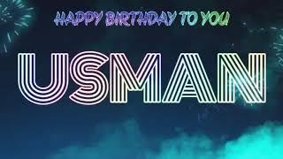 Happy Birthday Dear Usman Wishes