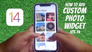 How To Add Custom Photo Widget On iOS 14 