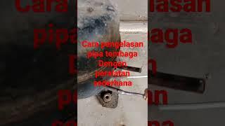 pengelasan pipa tembaga dengan alat sederhana