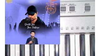 piano cover of Door Jaa Naa Sakkoge #himeshreshammiya  #pianocover #piano #himeshkedilse