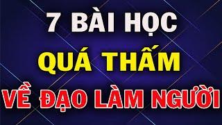 7 Bài Học Quá Thấm Về Đạo Đức Làm Người