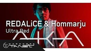 REDALiCE & Hommarju - Ultra Red