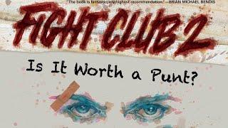 Fight Club 2 - Is It Worth a Punt