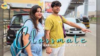 Classmate Short Film l School Crush Love story l School love story l Ganesh Kiran Ray Films