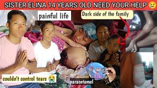 Sister Elina 14 years old Need your help Tumor cancer  painful life must watch pls.