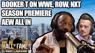 Booker T Talks WWE Reality of Wrestling NXT Season Premiere and AEW All In