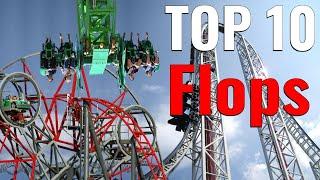 Top 10 BIGGEST Roller Coaster Flops  Failures