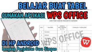 CARA MEMBUAT TABEL DI WORD MENGGUNAKAN APLIKASI WPS OFFICE DI HP ANDROID