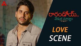 Naga Chaitanya Expressing His Feelings For Rakul Preet - Rarandoi Veduka Chuddam Movie