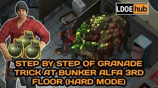 Grenade trick  HARD MODE of Bunker alfa 3rd floor  Last day on earth survival