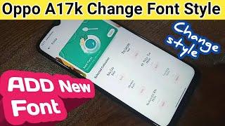 How to change font style in Oppo A17k