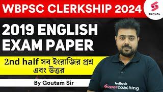 WBPSC Clerkship English PYQs  PSC Clerkship 2019 English Question Paper Analysis  By Goutam Sir