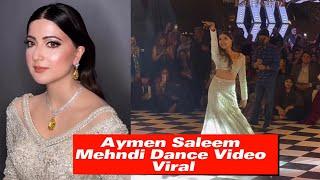 Aymen Saleem Mehndi Dance Viral Video