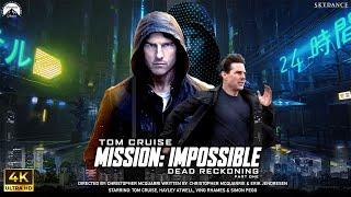 Mission Impossible –Dead Reckoning Part One  Full Movie 4K HD facts Hindi Dubbed facts -Tom Cruise