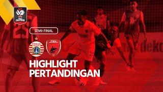 PIALA MENPORA 2021 SEMI-FINAL PERSIJA JAKARTA VS PSM MAKASSAR