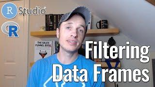How to Filter Data Frames in R