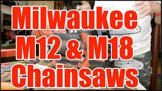 Milwaukee M18 and M12 Chainsaws Sharpening Use and Overheating