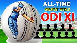 All-time Greatest World ODI XI  All-time greatest world ODI cricket team  Best ODI cricketers