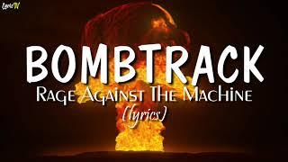 Bombtrack lyrics - Rage Against The Machine