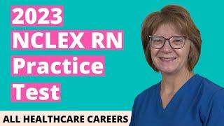 NCLEX-RN Practice Test 2023 60 Questions with Explained Answers