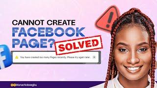 How to Fix You have created too many pages pls try again later.Create a New Facebook Page in 2024