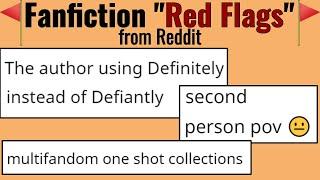 Fanfiction Red Flags rFanFiction