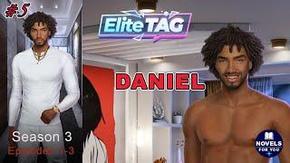 DANIEL route #5 ELITE TAG - Season 3 Episodes 1-3  Romance Club