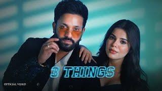 3 Things  Dilpreet Dhillon feat. Shipra Goyal  Geet Goraya  Kaptaan  New Punjabi Song 2024