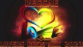 REGGAE LOVERS ROCK MIX 2023 BUSY SIGNALROMAIN VIRGOCHRIS MARTINJAH CURECECILETARRUS RILEY & MOR