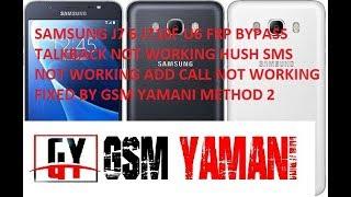 SAMSUSNG J76 J710 U6 FRP BYPASS TALKBACKHUSH SMS ADD CALL ETC NOT WORKING SECURITY PATCH METHOD2