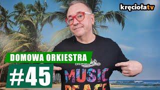 Domowa Orkiestra cz. 45 + koncert Lao Che #polandrock2018